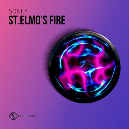 Soney - St. Elmos Fire [GSREC222]